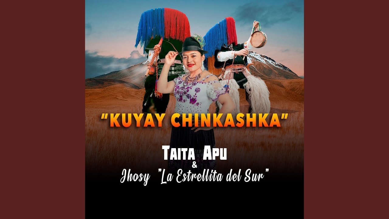 Kuyay Chinkashka