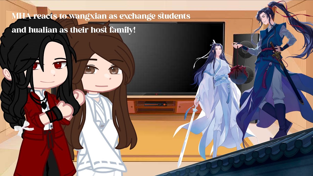 MHA reacts to wangxian as exchange students + hualian as their host family | use 0.75 speed! | 1/1