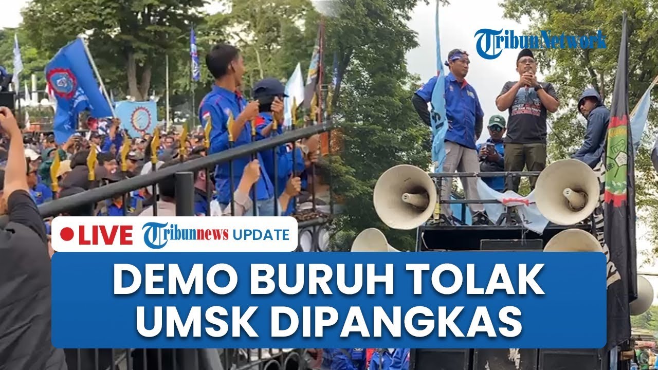🔴 LIVE: Demo Buruh di Gedung Sate, Dampak Ratusan Rekomendasi UMSK Dihapus Dedi Mulyadi