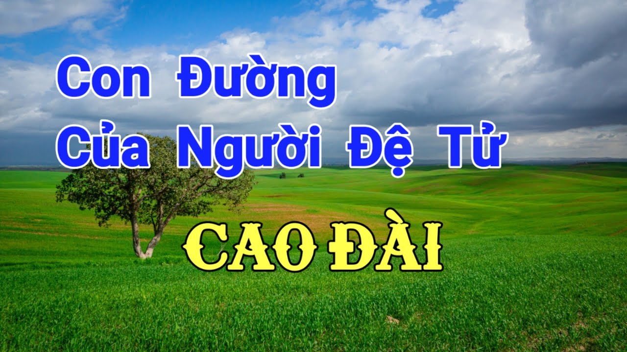 Con Đường Của Người Đệ Tử Cao Đài