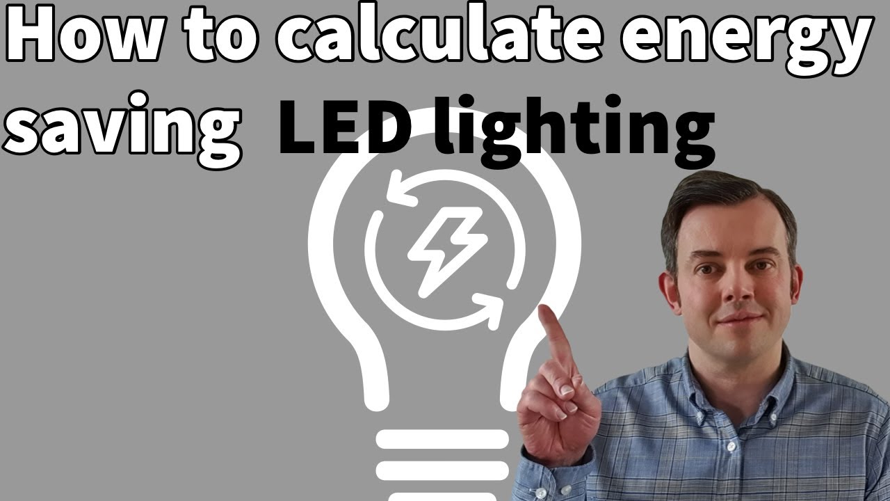 How to calculate energy saving for LED lighting