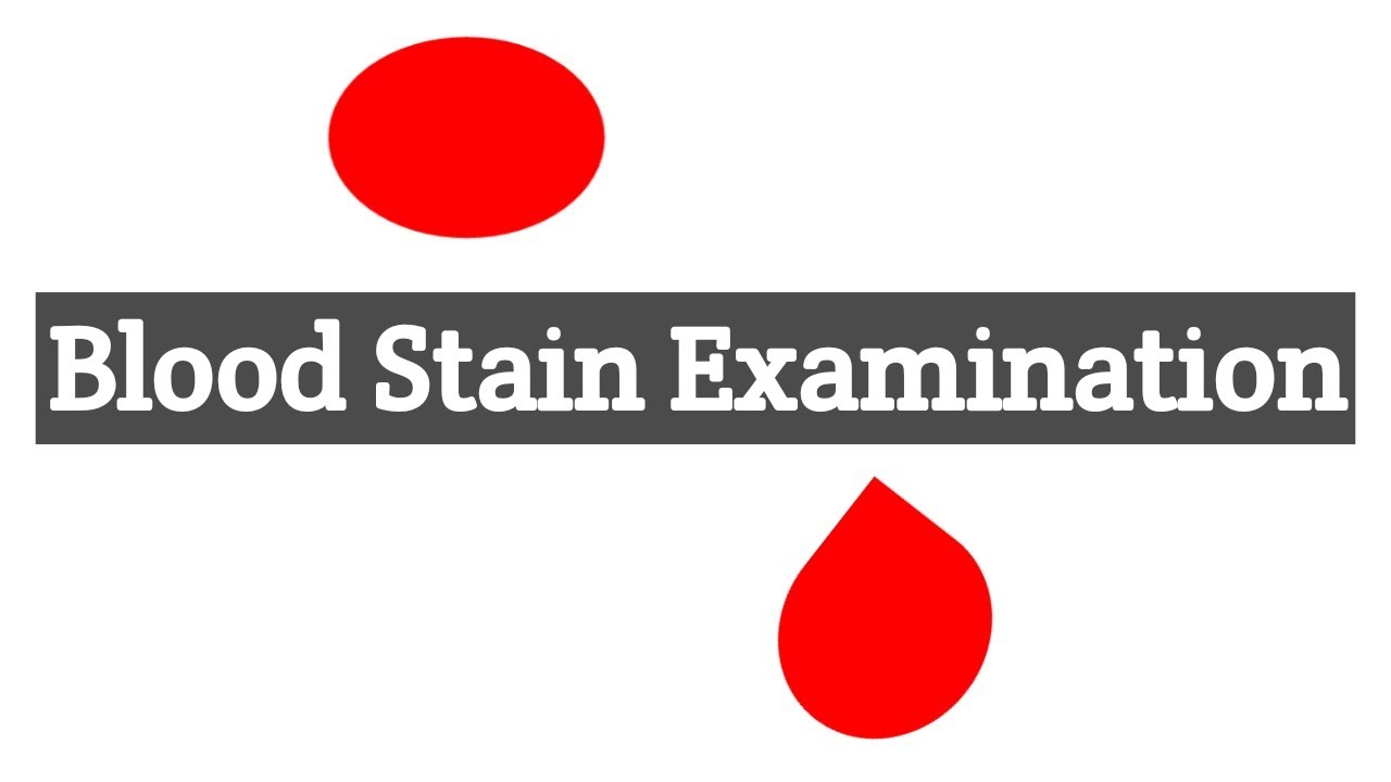 Blood Stain Examination|Identification of Human & Animal Blood|Origin of Blood Stain