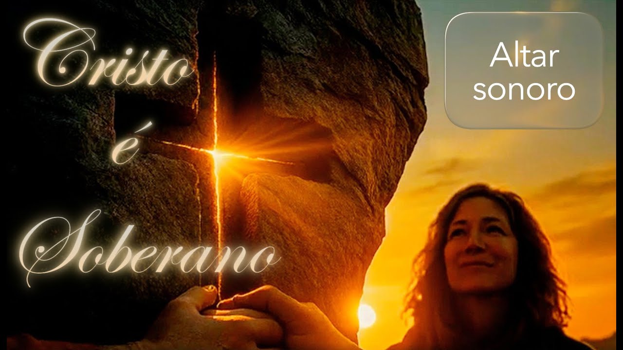 Cristo é Soberano - Altar Sonoro - Clipe Oficial
