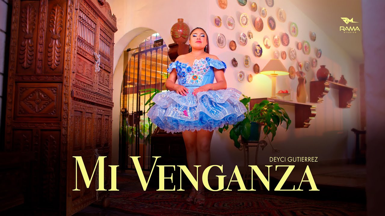 Deyci Gutierrez - Mi Venganza (Video Oficial) RAMA Studios