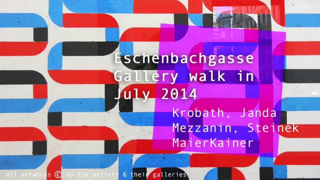 theartVIEw - Eschenbachgasse, Gallery walk in July 2014