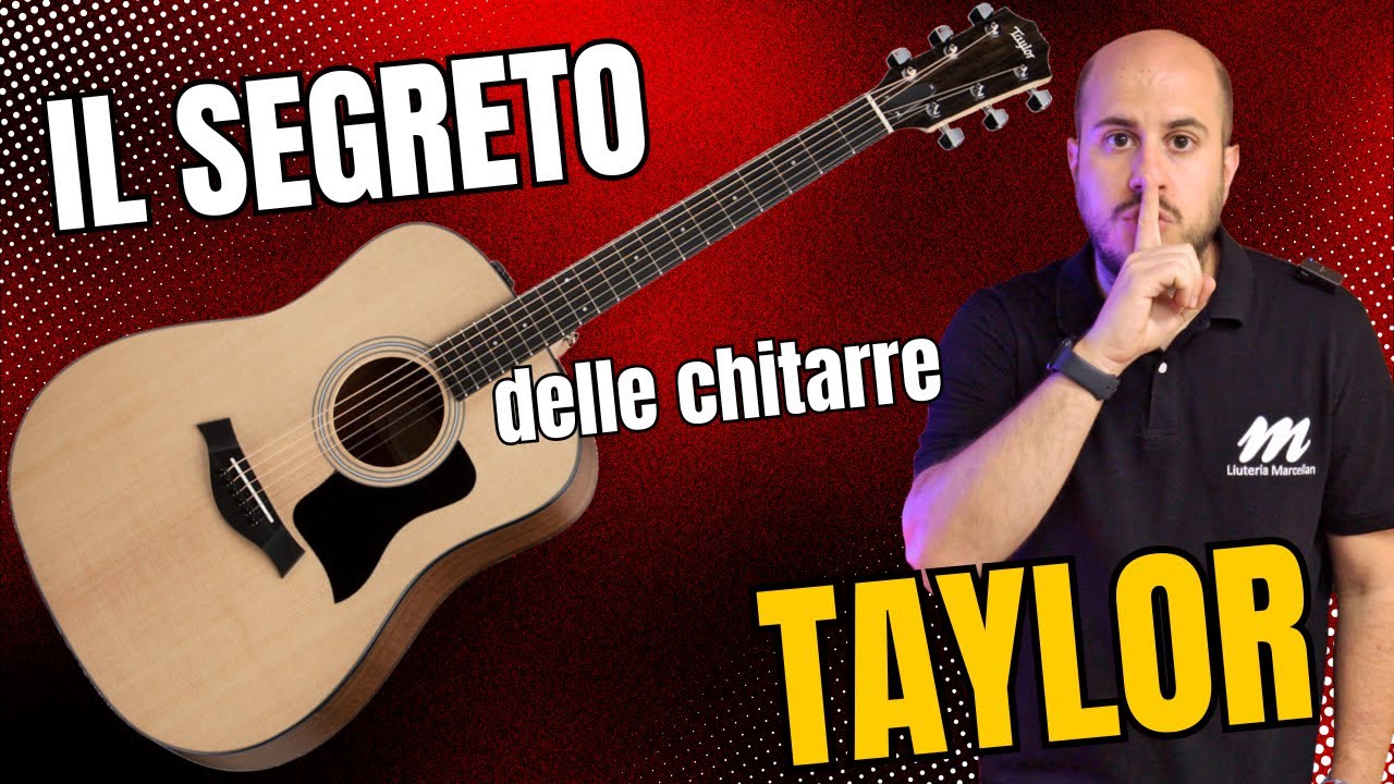 Il Segreto delle Chitarre Taylor!