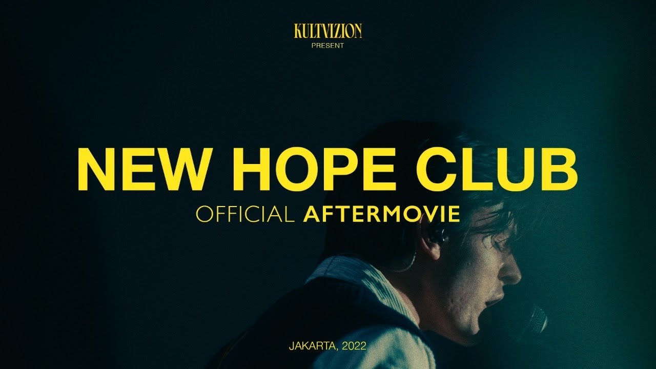 NEW HOPE CLUB IN JAKARTA 2022 - Official Aftermovie
