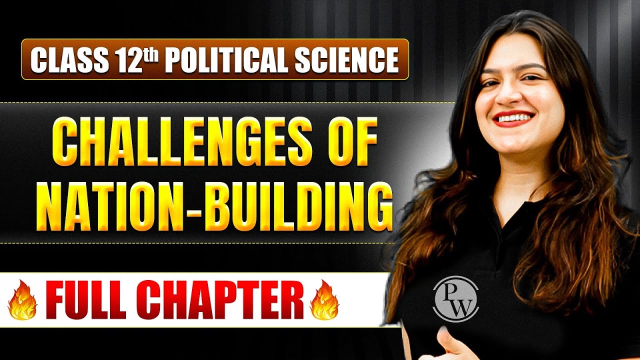 Challenges of Nation Building Class 12 One Shot | Class 12 Political Science Chapter 1 | TANDAV 2026