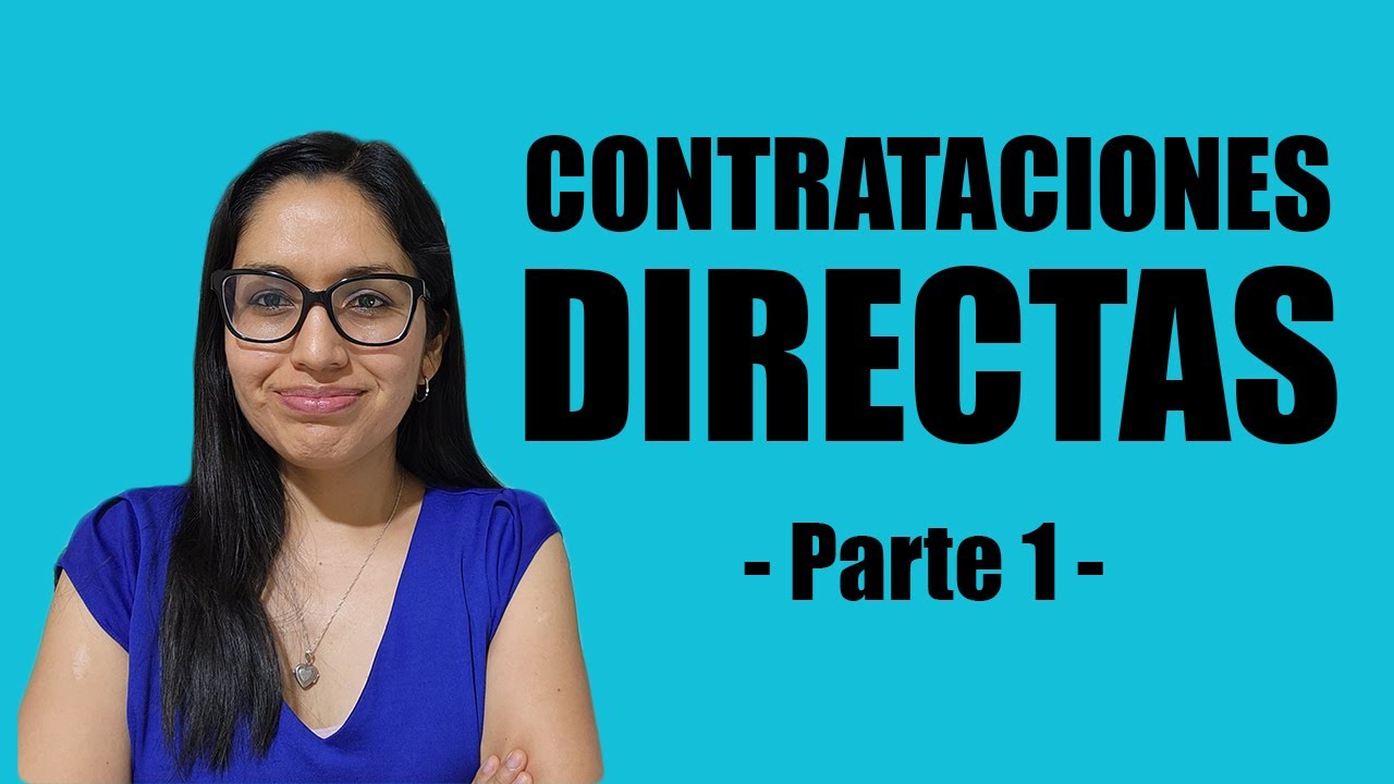 Contrataciones Directas - Parte 1