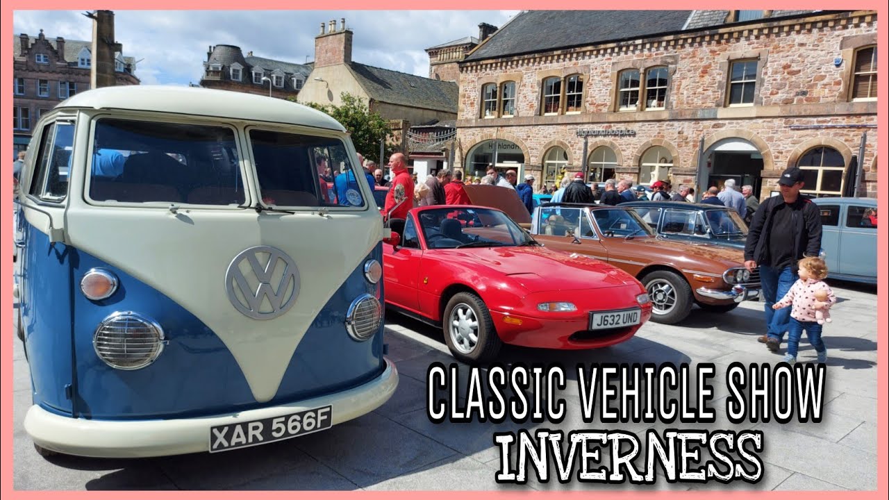 INVERNESS CLASSIC VEHICLE SHOW || Scotland