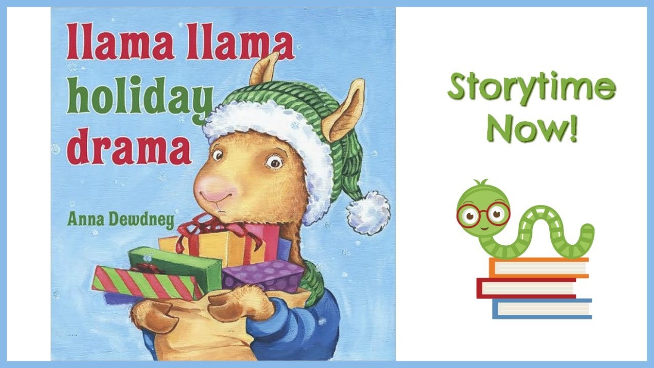 Llama Llama Holiday Drama - By Anna Dewdney | Kids Books Read Aloud