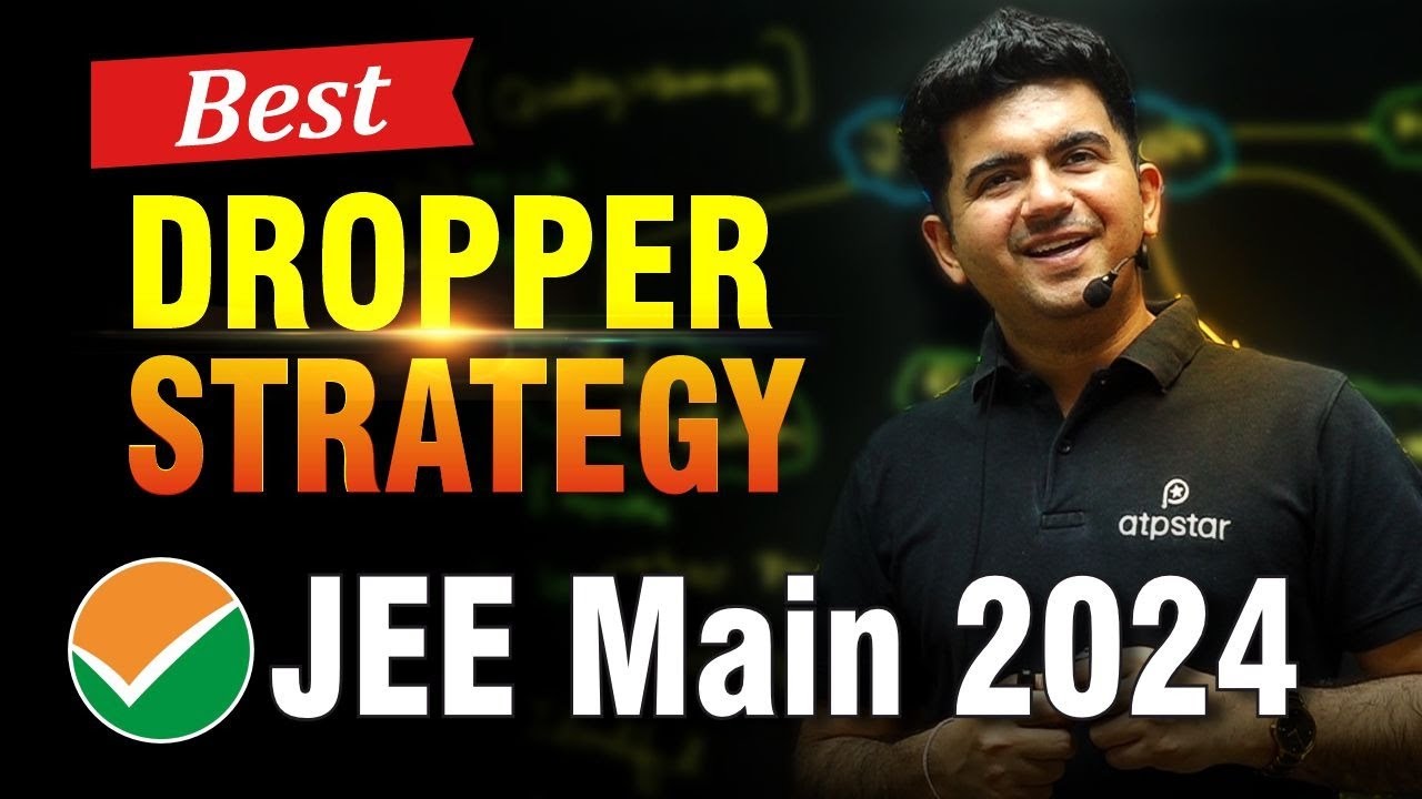 How to crack JEE in One Year ? Dropper Strategy | JEE Main 2024 | Score 99%ile | Vineet Khatri Sir
