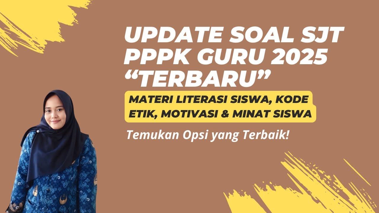 BAHAS CEPAT SOAL SJT GURU SESUAI KISI KISI PPPK 2025