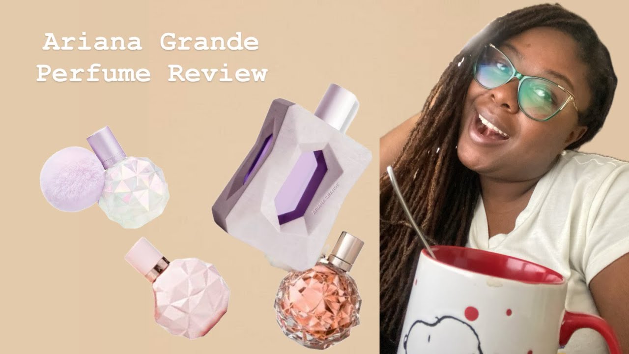 Ariana Grande Perfume Haul