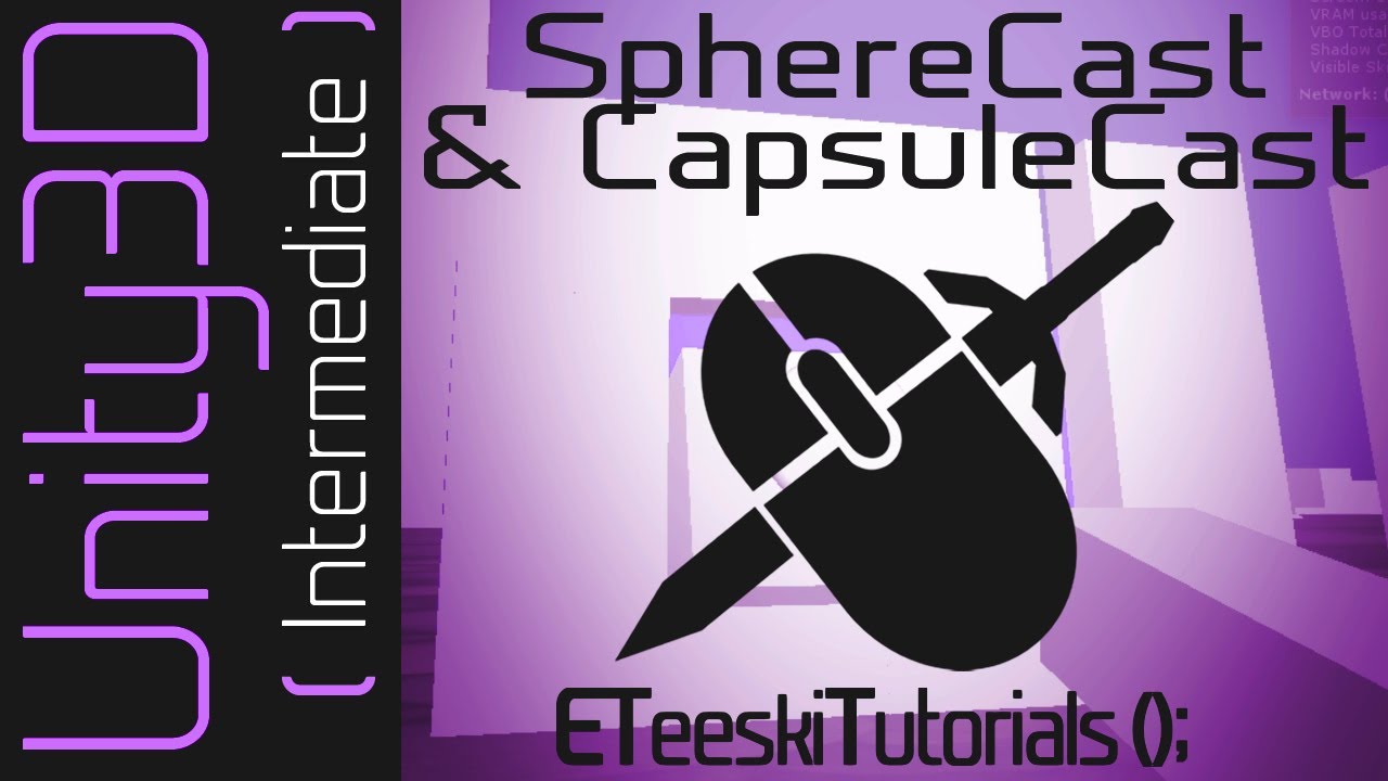 SphereCast & CapsuleCast (Javascript & C#) [UnityQuickTips]