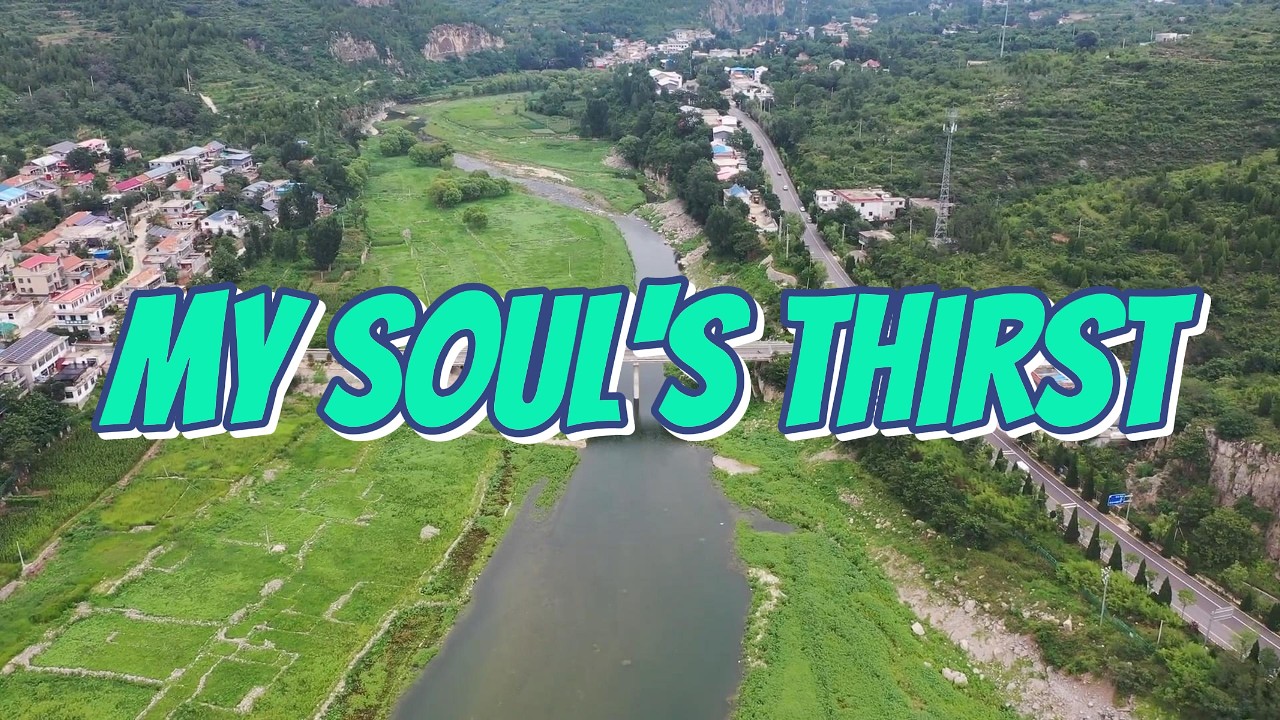 My Soul's Thirst