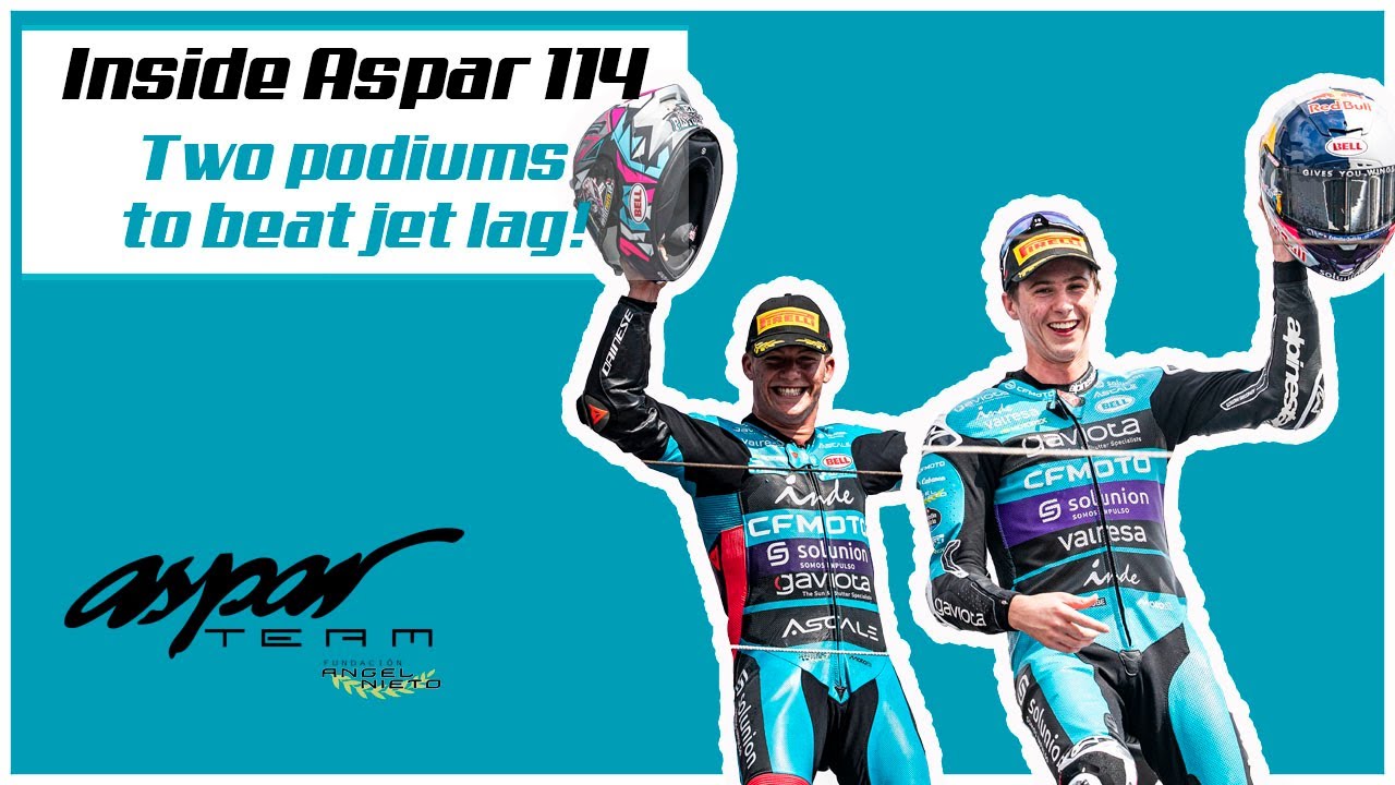 Inside Aspar 114 - Two podiums to beat jet lag