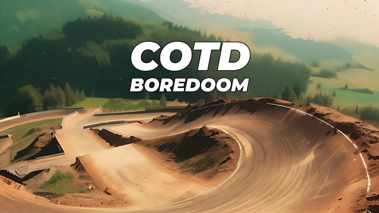 COTD Live - BOREDOOM