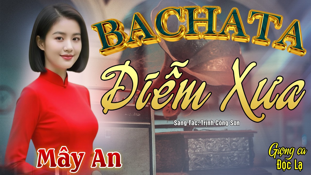 Diễm Xưa (Bachata) – Mây An Cover | Nhạc Trịnh Công Sơn Remix Latin