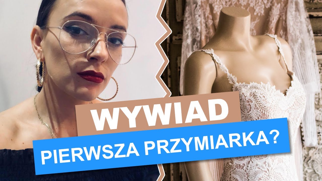 Przymiarka SUKNI ŚLUBNEJ? | Wywiad | Mówię o ślubie