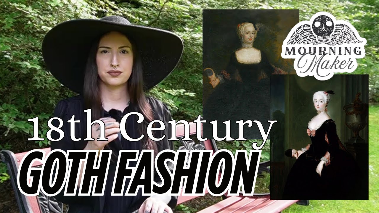 The Surprisingly Dark Side of 18th Century Fashion | Goth Roots?