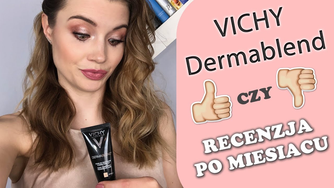 VICHY Dermablend | PODSUMOWANIE po miesiącu używania | Naprawdę PIELĘGNUJE?