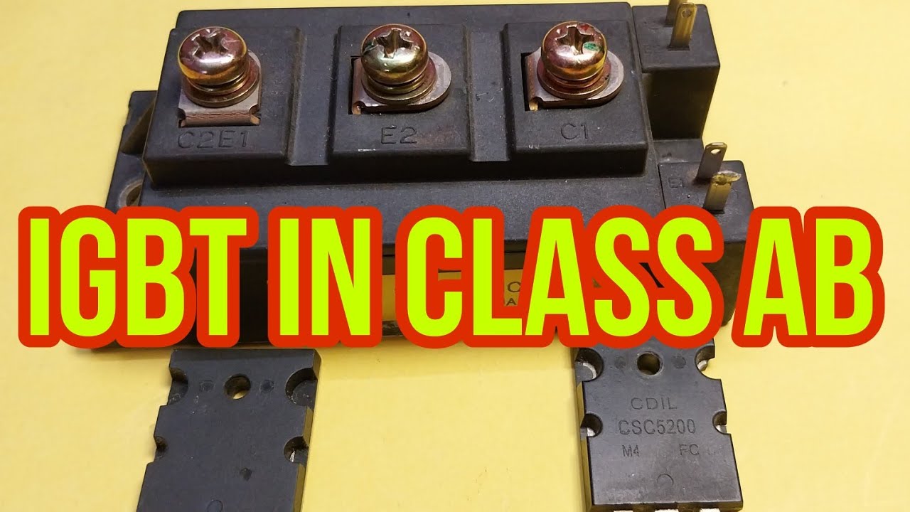 IGBT CLASS AB AMPLIFIER ME