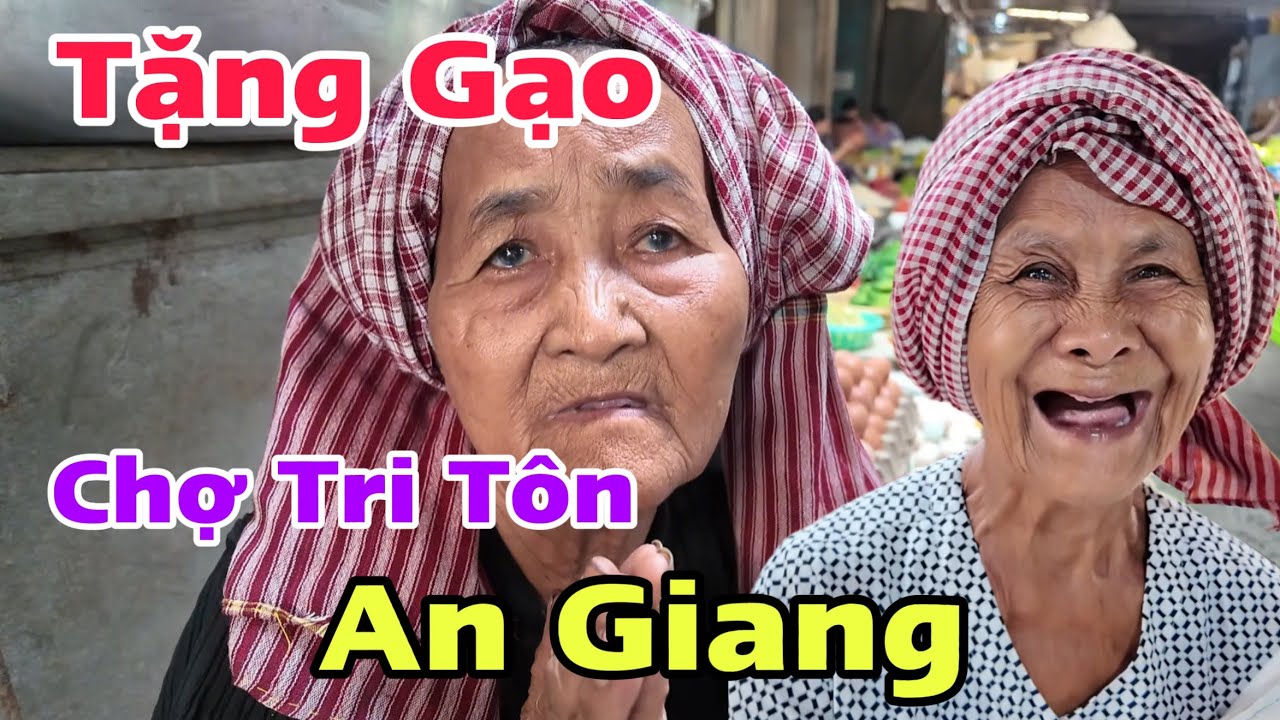 Chợ Tri Tôn An Giang Người Khmer Khó Khăn Nhận Gạo Từ Tấm Lòng Nhà Hảo Tâm Mỹ | Khương Nhựt Minh