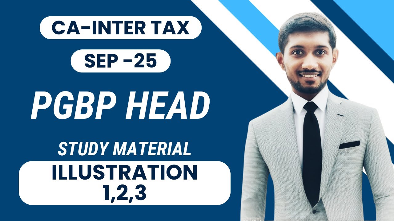 CA Inter - Sep 2025 (Taxation) PGBP Head ILLUSTRATION QU 1 2 3 Study Material Example
