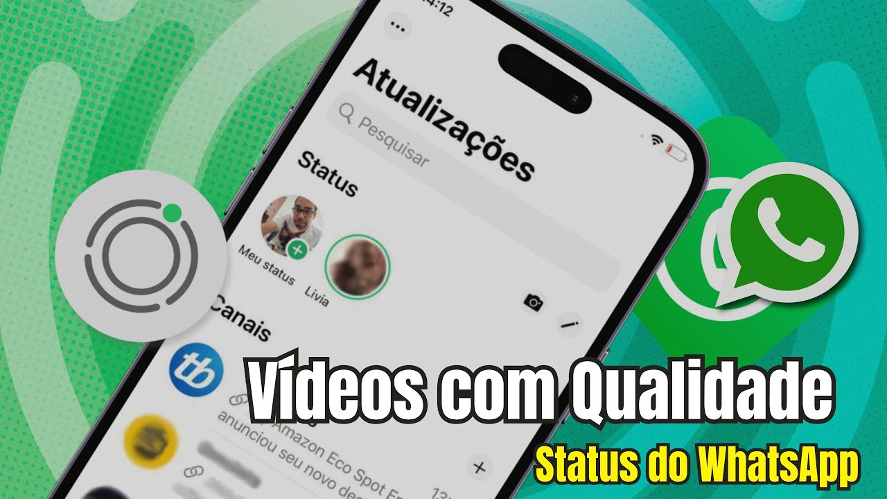 Como postar vídeos com Qualidade no Status do WhatsApp