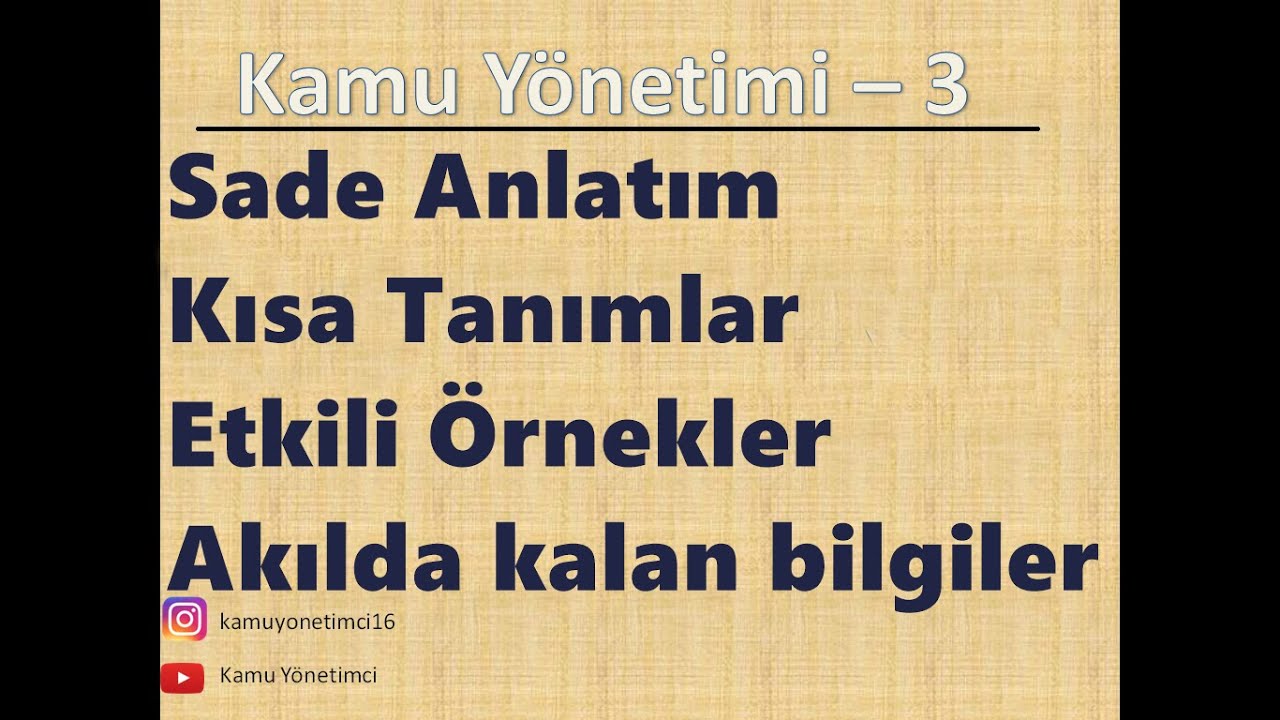 KAMU YÖNETİMİ KONU ANLATIMI(GELENEKSEL YÖNETİM - YENİ YÖNETİM)