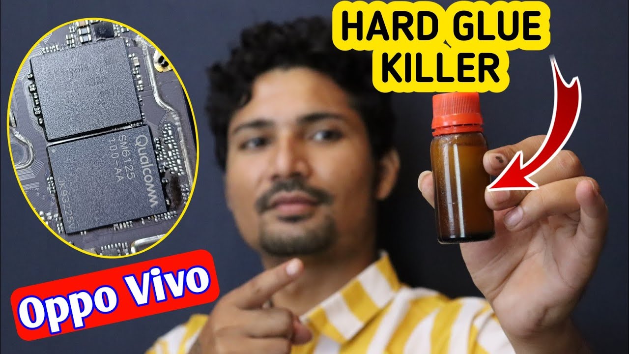 Hard Glue Killer Oppo Vivo Black/White Pasted IC 🔥🔥🔥