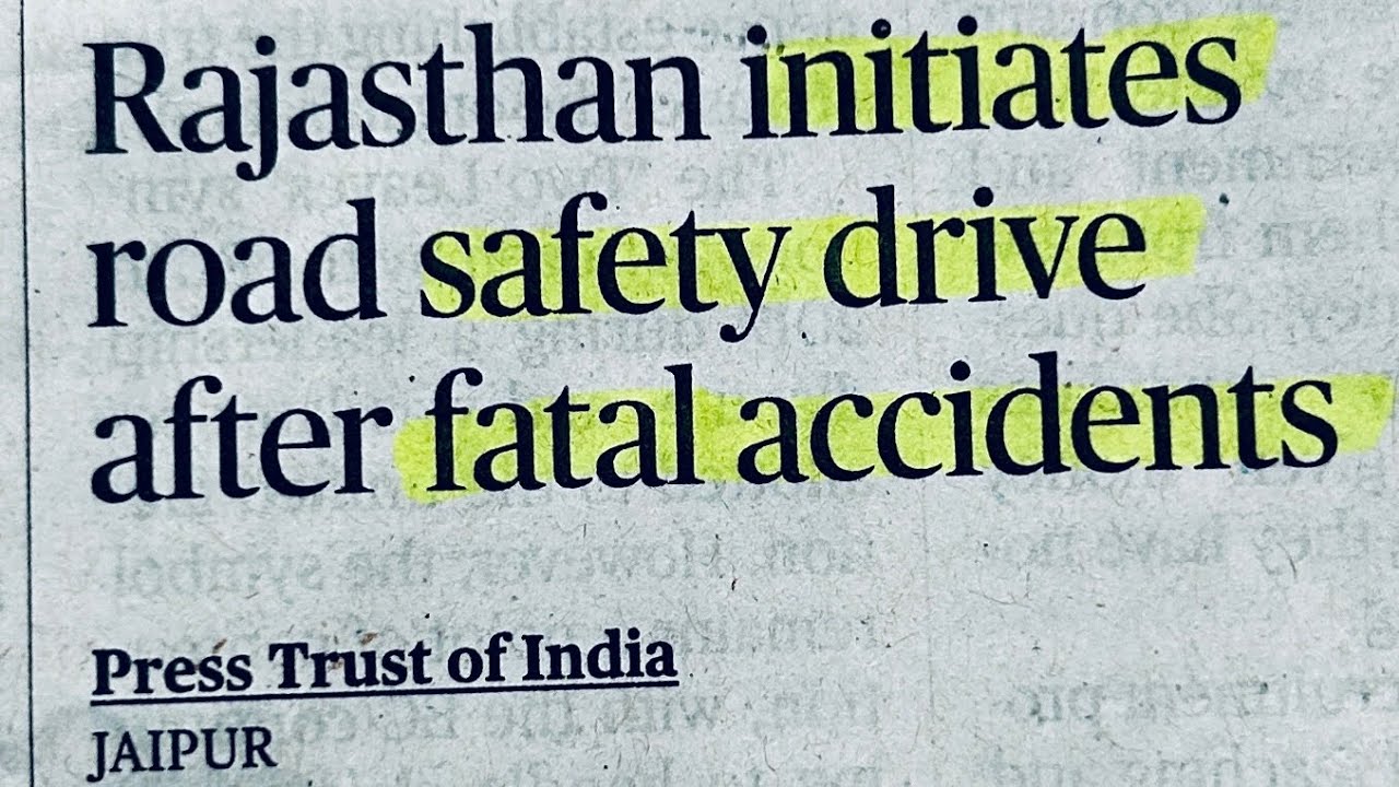 Rajasthan initiates Road safety drive | English Newspaper Translation | Learn English From Newspaper