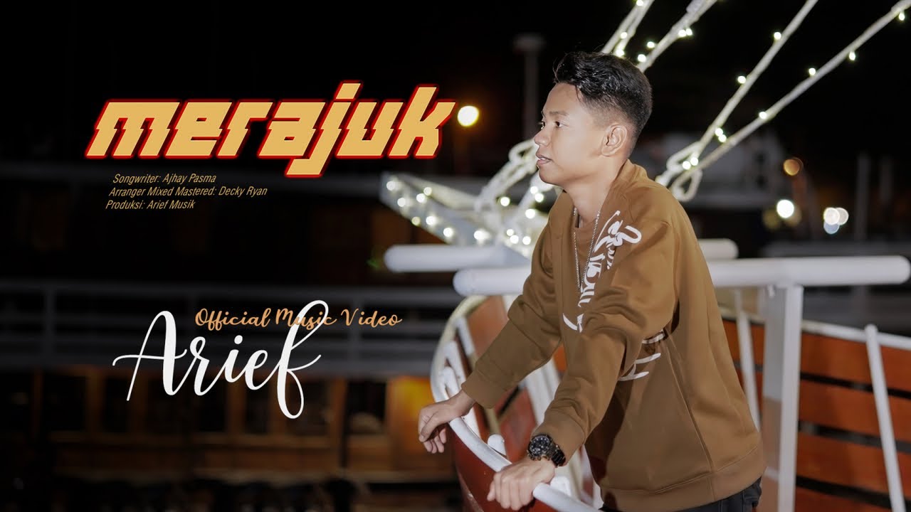 Arief Putra -  Merajuk (Official Music Video)