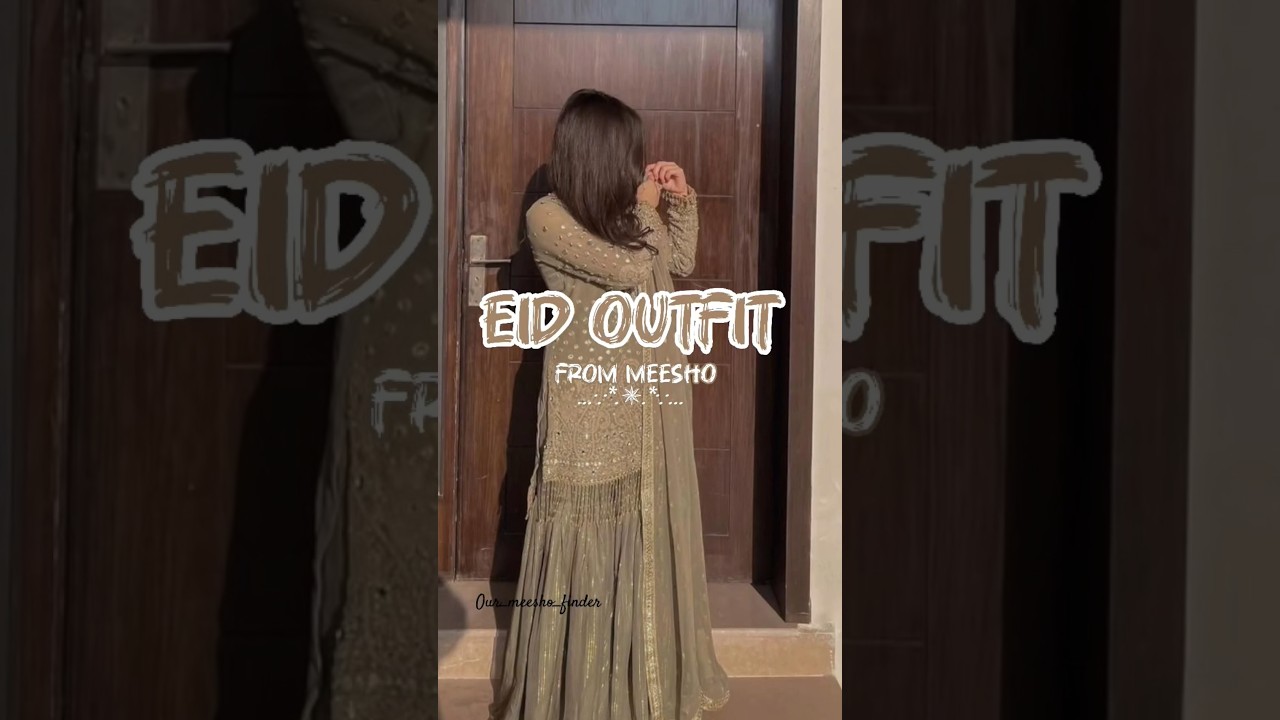 🤍✨Eid outfit from meesho 🤍Link in my bio 🖇️🔗 #meeshodress #aestheticdress #eidspecial #outfit