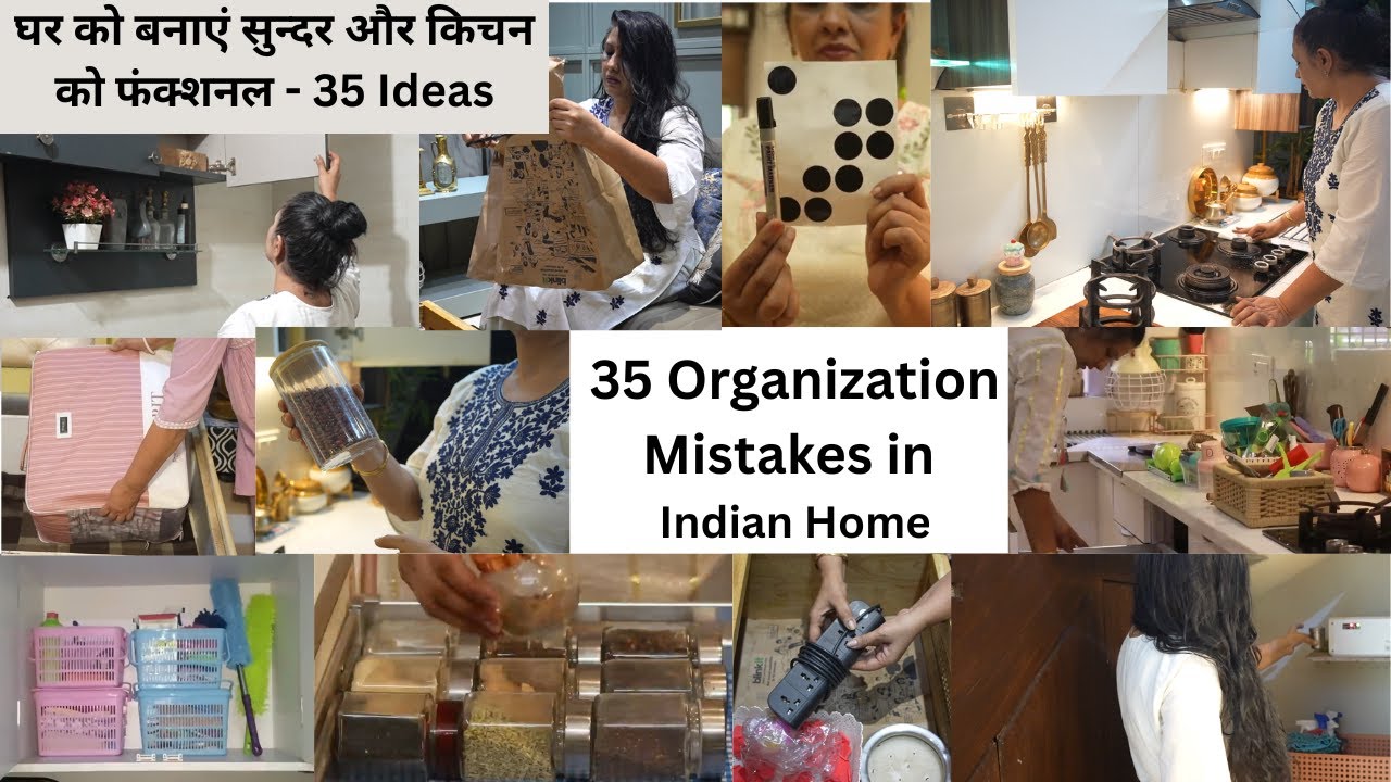 35 Organization Mistakes इंडियन मिडिल क्लास घर की ,Tips to Make Beautiful Home & Functional Kitchen
