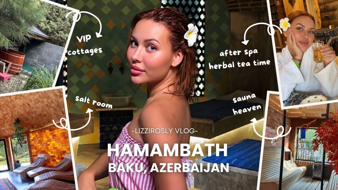 HamamBath в Баку — Лучший СПА и Хамам Комплекс | Полный обзор и мой опыт