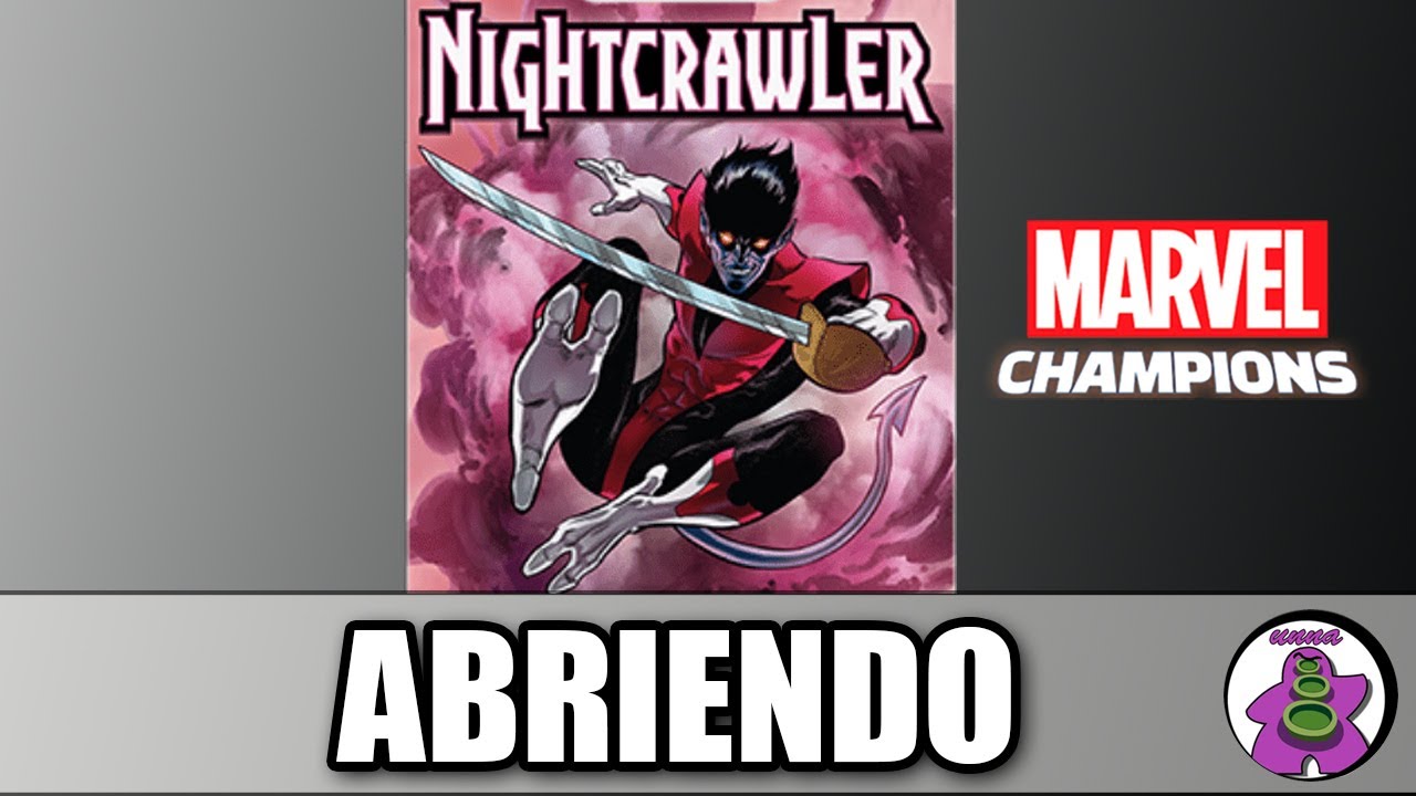 RONDADOR NOCTURNO (NIGHTCRAWLER) - MARVEL CHAMPIONS - Unboxing Pack de Heroe