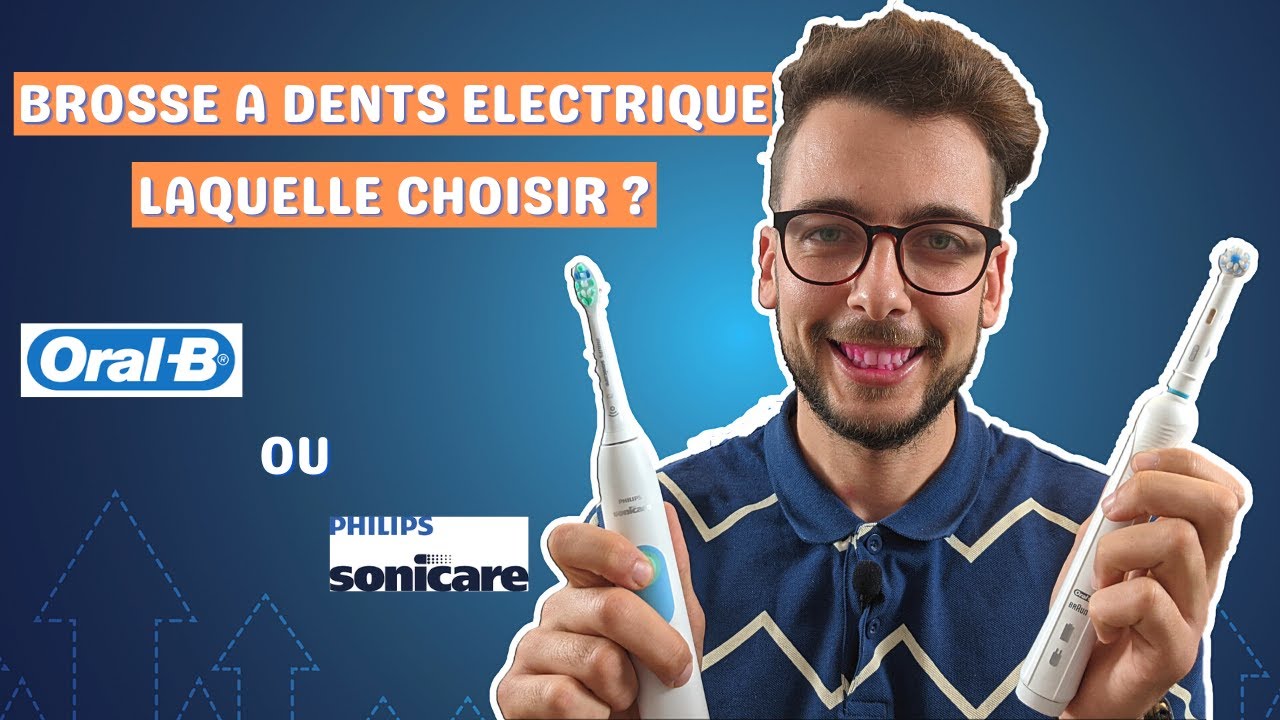 Brosse a dents électrique ! Oral b ou Philips Sonicare  laquelle choisir !