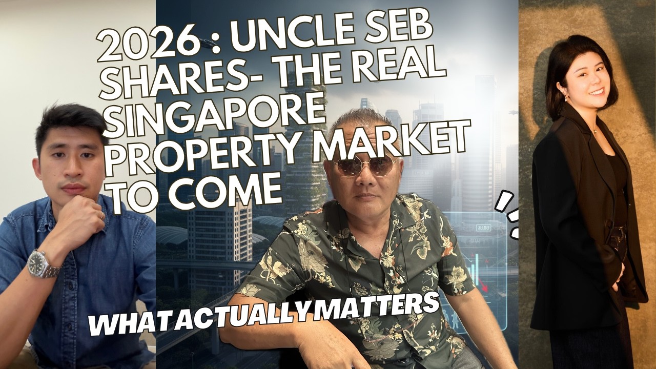 2026 Singapore Property Market : Weak buyers will be exposed