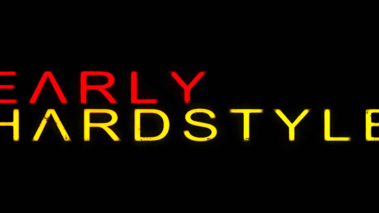 Early Hardstyle Mix No. 2