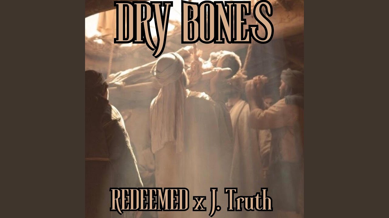 DRY BONES