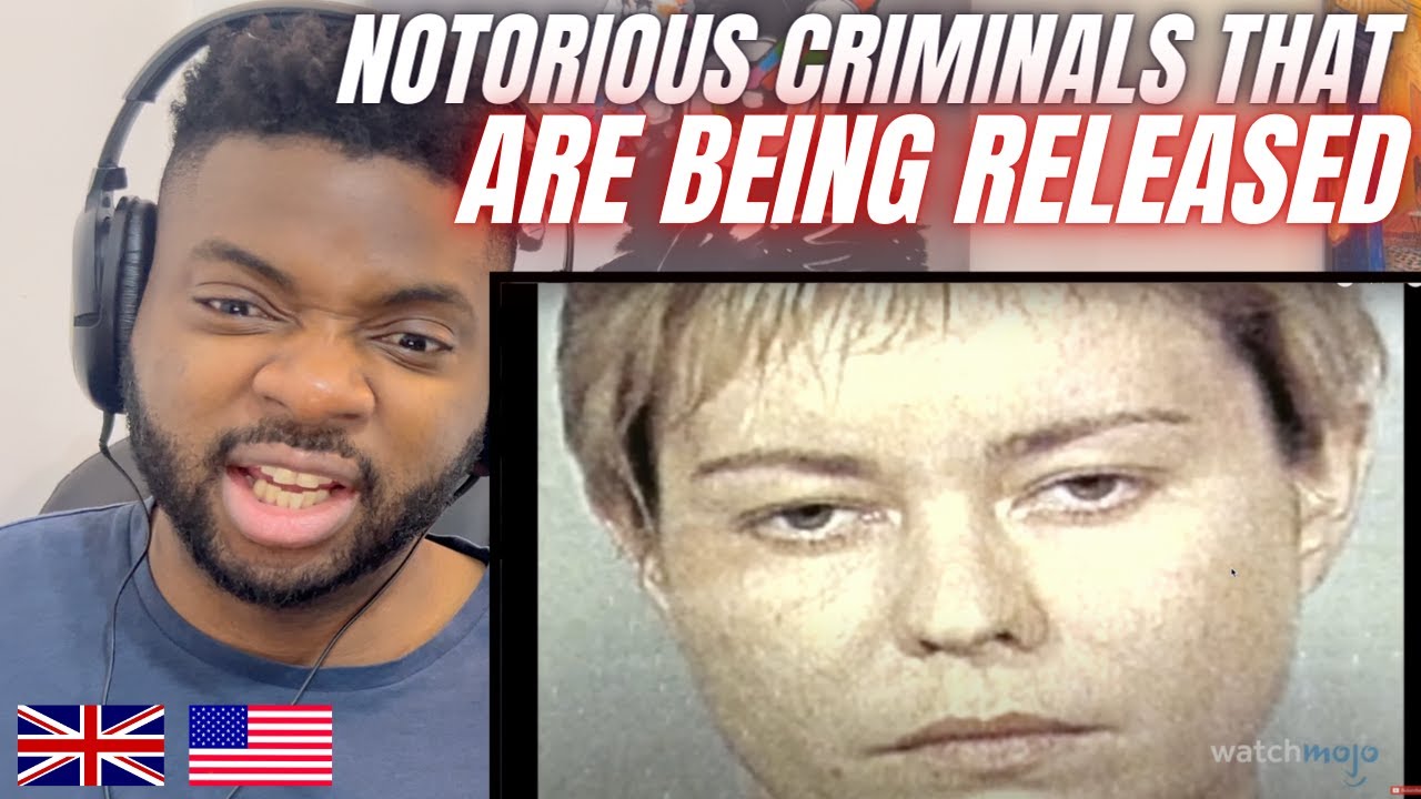 Brit Reacts To NOTORIOUS CRIMINALS THAT ARE GETTING RELEASED SOON!