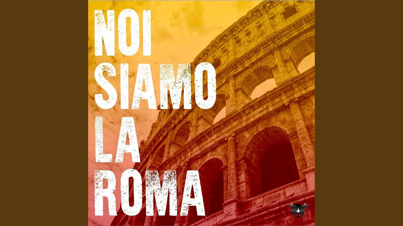 Noi siamo la Roma