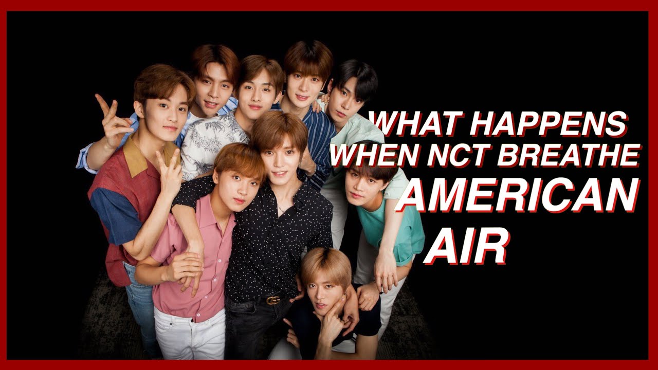 what happens when nct breathe american air