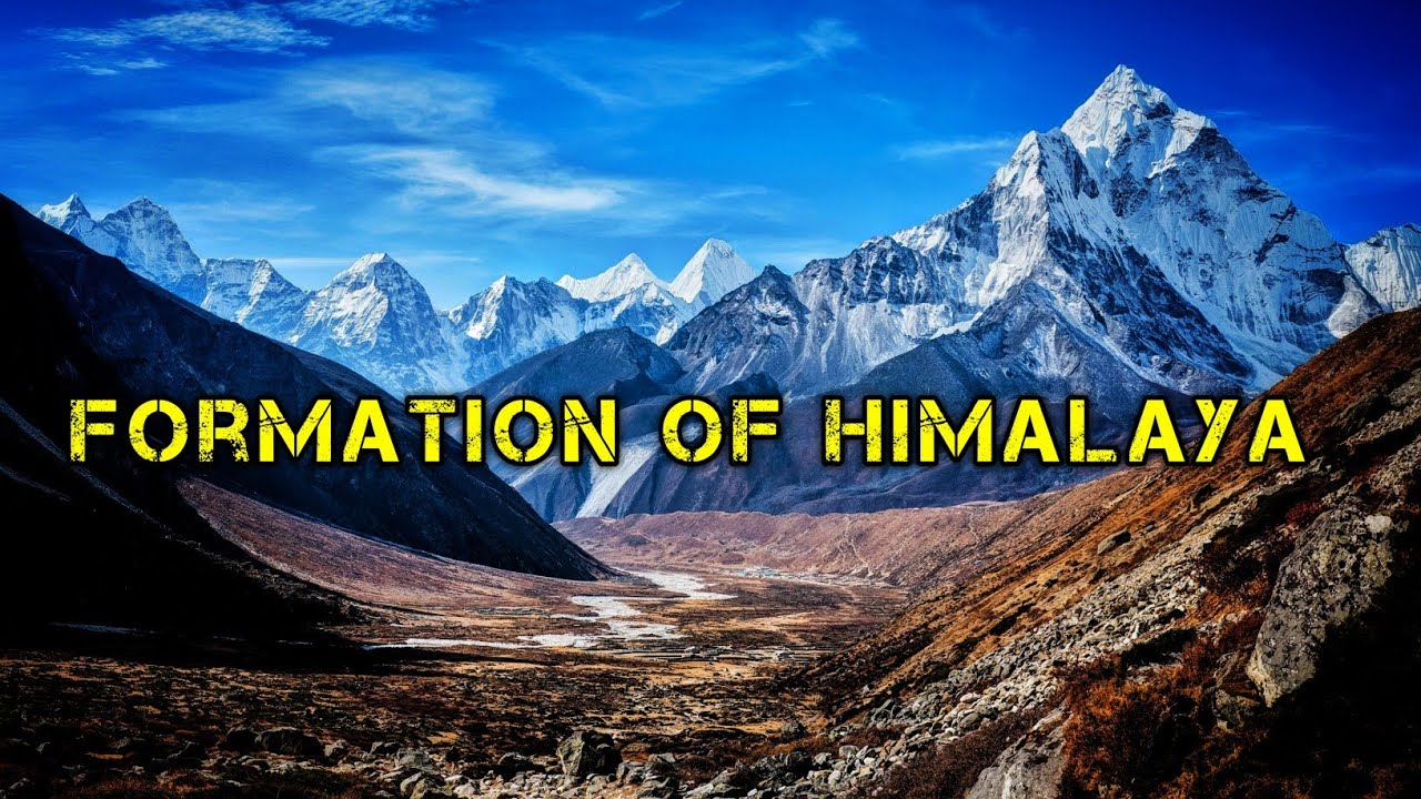 Formation of Himalaya || How the Himalayas were formed || হিমালয় কিভাবে গঠিত হয়েছিল 🏔️🏔️