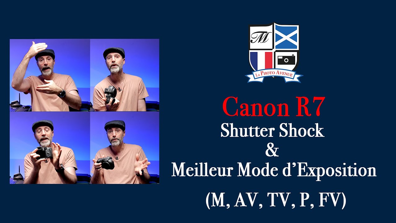 Canon R7 : La Vérité sur le Shutter Shock & Le Meilleur Mode d'Exposition