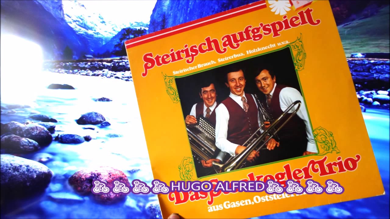 🚴🚴🚴🚴DAS STOAKOGLER   landsleut polka🚴🚴🚴🚴