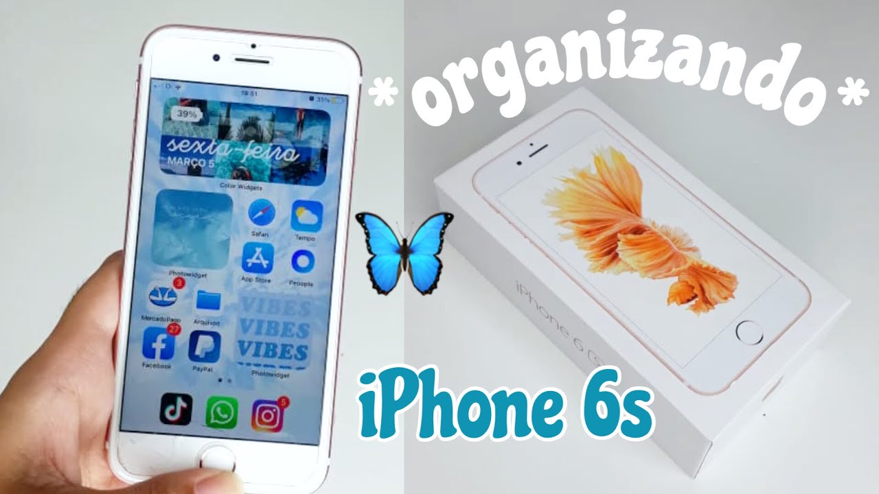 MEU IPHONE 6S | organizando meu celular 2021