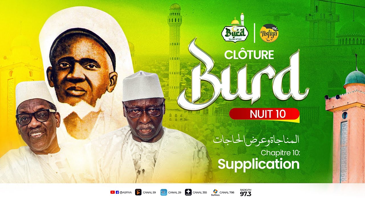 🚨DIRECT TIVAOUANE : CL&Ocirc;TURE BURD CHAPITRE 10 - ZAWIYA EL HADJI MALICK SY (RTA)